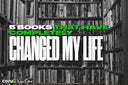 5 Books That Have Completely Changed My Life