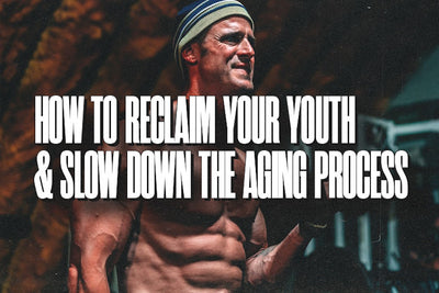 How to Reclaim Your Youth & Slow Down the Aging Process