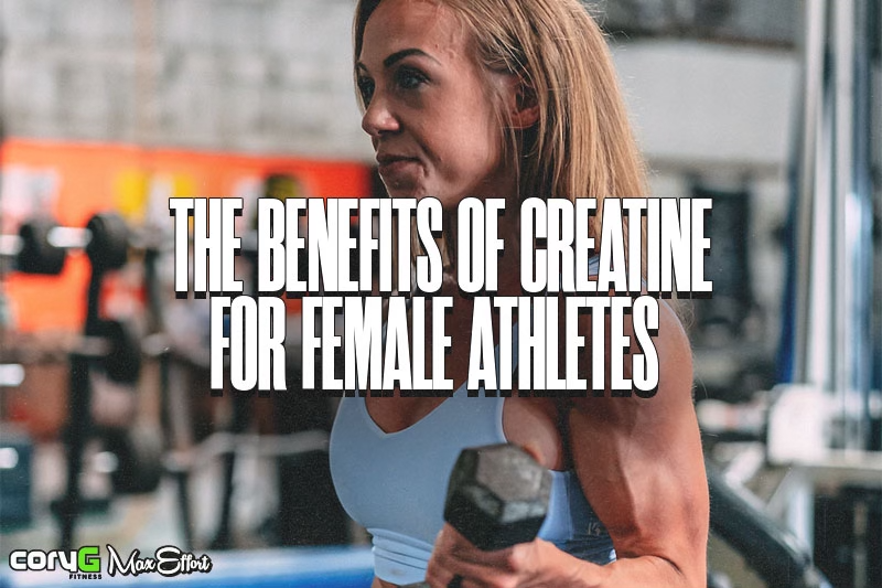 The Benefits of Creatine for Female Athletes – Max Effort Muscle