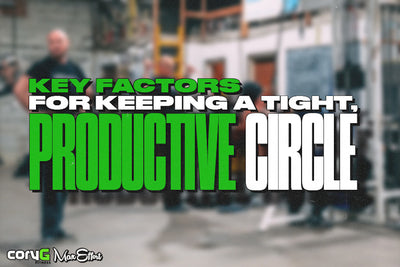 Key Factors for Keeping a Tight, Productive Circle