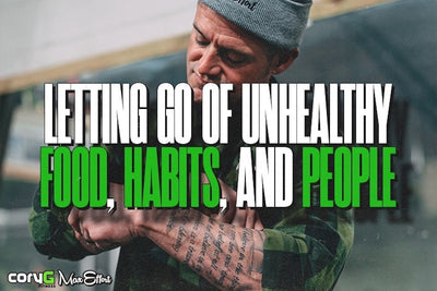 Letting Go of Unhealthy Food, Habits and People