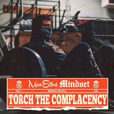 #81 Torch the Complacency