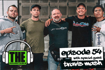 EP.54 | Learning From Strength Legend Travis Mash | THE ROUNDTABLE PODCAST
