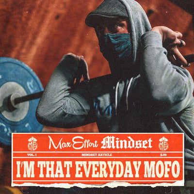 #89 I’m That Everyday Mofo