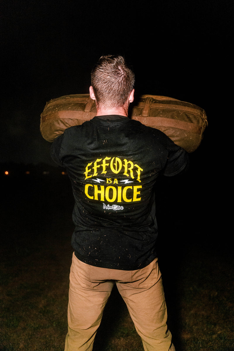 Effort is a Choice T