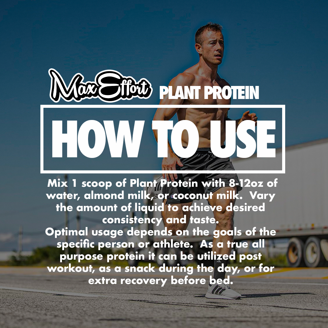 PLANT PROTEIN – Max Effort Muscle